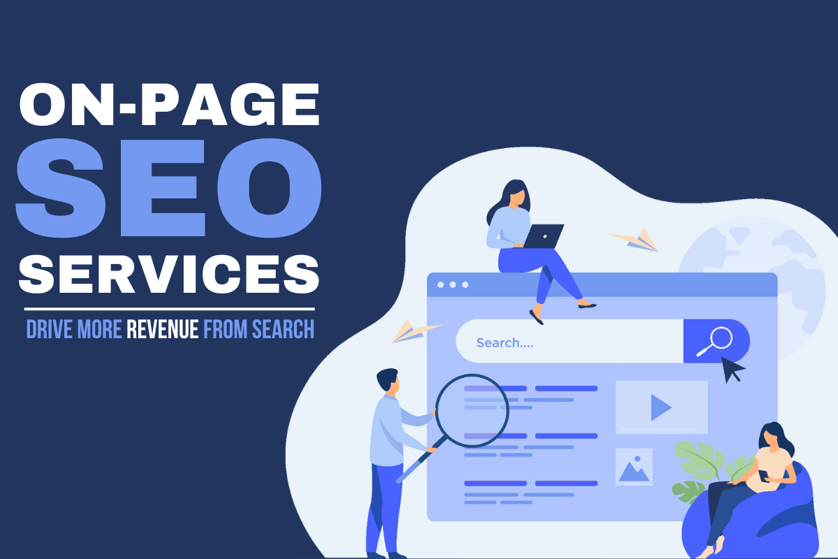 On-Page SEO Services: Drive More Revenue from Search