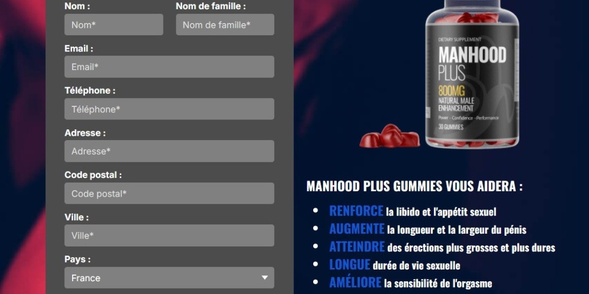 Manhood Plus Male Enhancement Gummies France (BE, FR, LU, CH) Avantages