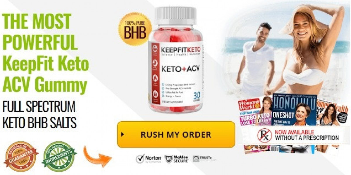 KeepFitKeto Gummies: Weight Loss Formula, Ingredients, Benefits