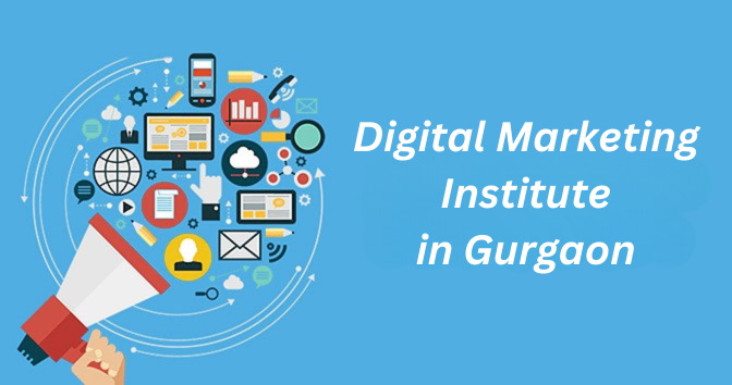 Digital Marketing Institute in Gurgaon: Unlocking Opportunities for...