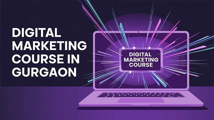 Best Digital Marketing Course in Gurgaon