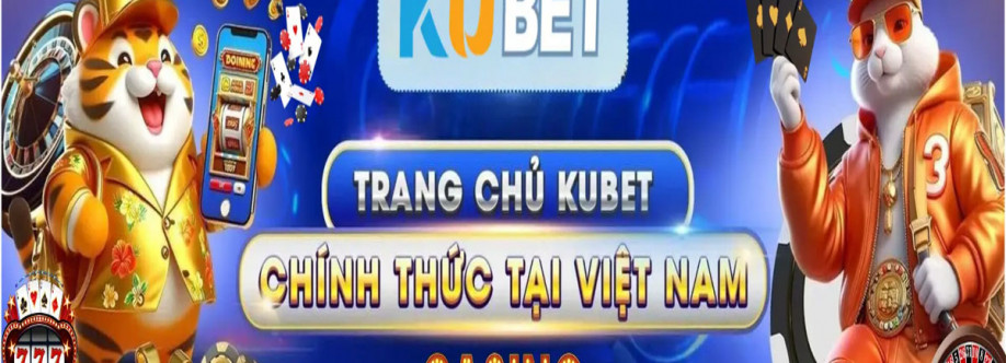 Trang Chủ KuBet Nhà Cái Uy Tín Cover Image