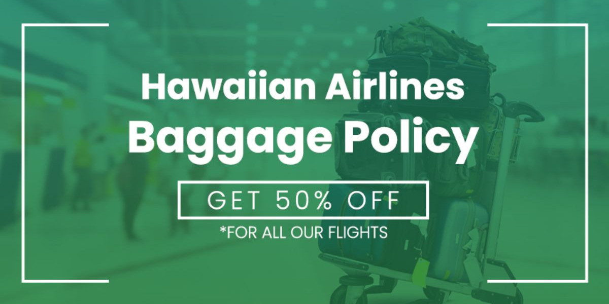 Hawaiian Airlines Baggage Allowance