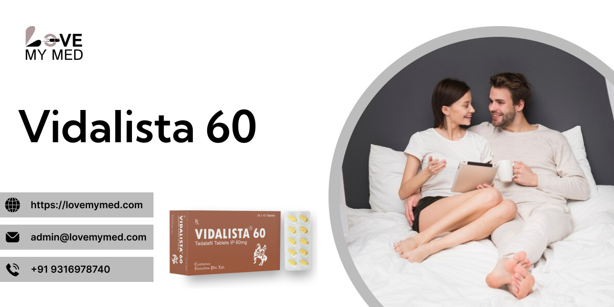 Boost Your Confidence with Vidalista 60 at lovemymed