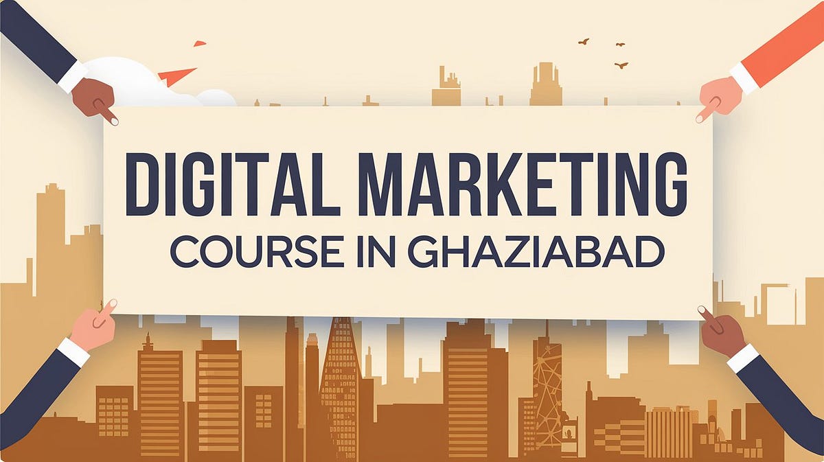 Digital Marketing Course in Ghaziabad