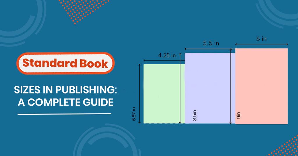 Standard Book Sizes in Publishing: A Complete Guide