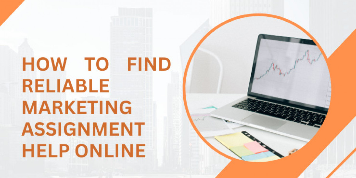 How to Find Reliable Marketing Assignment Help Online