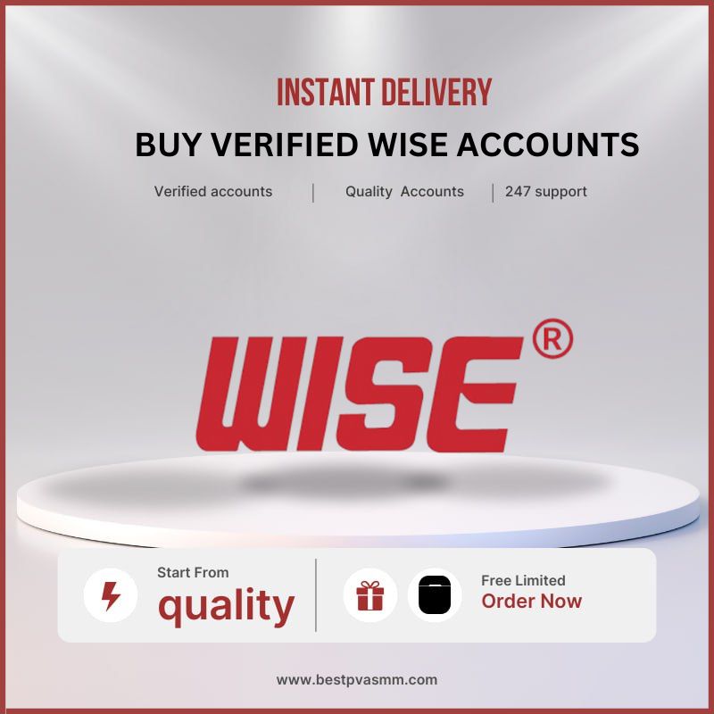 Buy Verified Wise Accounts - Buy Verified Wise Accounts - 100% Verified US & UK Accounts