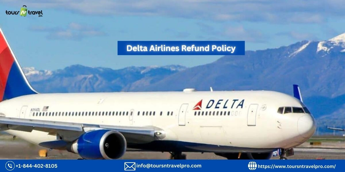 Delta Airlines Refund Policy