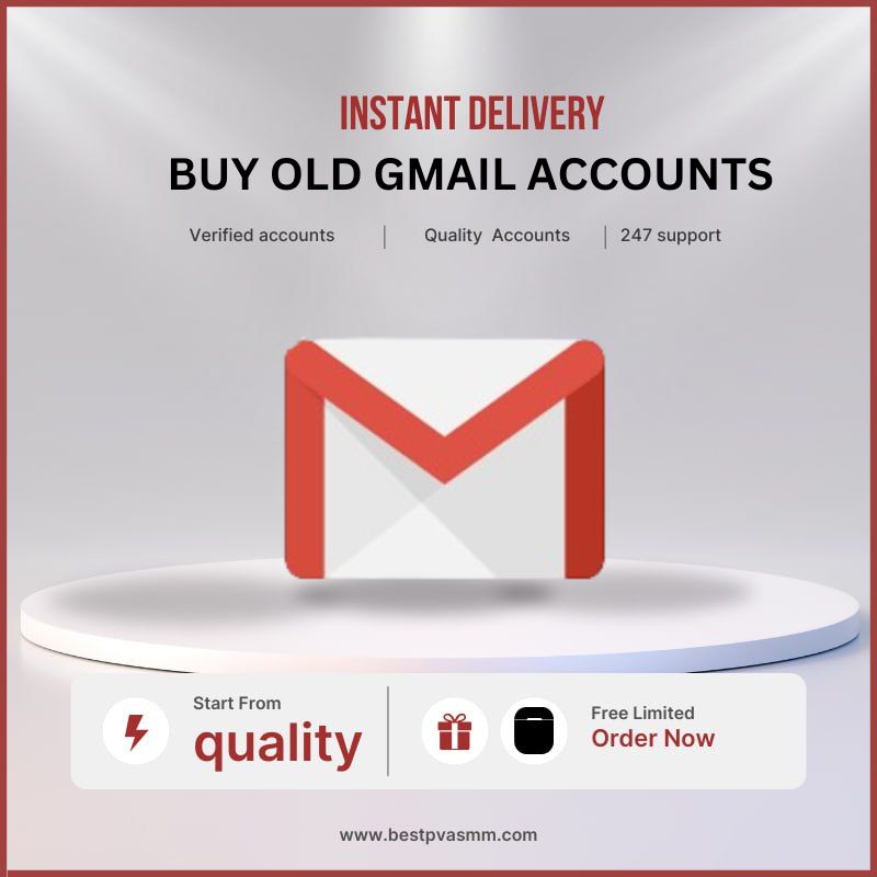 Buy Old Gmail Accounts - Buy Old Gmail Accounts - 100% PVA Old and Best Quality