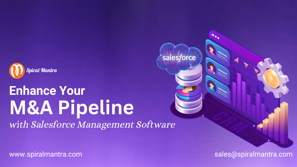 Drive Change with Salesforce M&A Pipeline Management Software