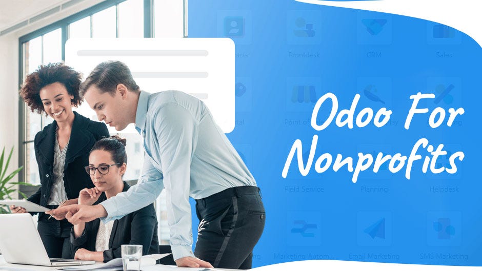 Odoo For Nonprofits. Odoo has increasingly become famous for… | by o2btechnologies | Medium