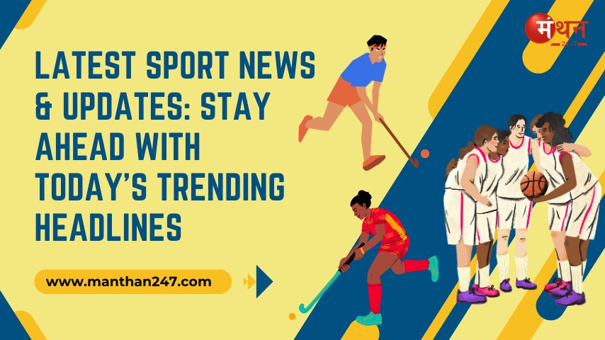 Latest Sport News & Updates: Stay Ahead with Today’s Trending Headlines