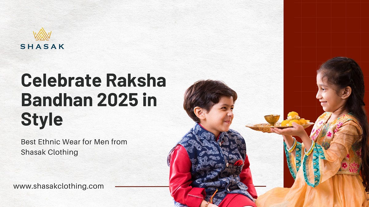 Celebrate Raksha Bandhan 2025 in Style | by Kapil .shasak | May, 2025 | Medium